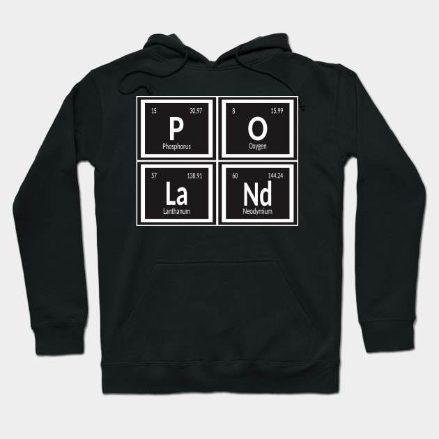 Poland | Periodic Table of Elements Hoodie by Maozva-DSGN